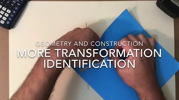 Geometry Transformations - More Identification Practice