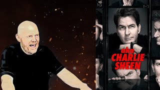 Bill Burr | Charlie Sheen Documentary