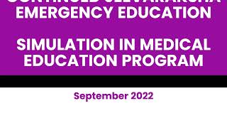 CJEE. Simulation in Medical Education Program, September 2022
