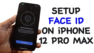 How to Setup Face ID on iPhone 12 Pro Max - YouTube
