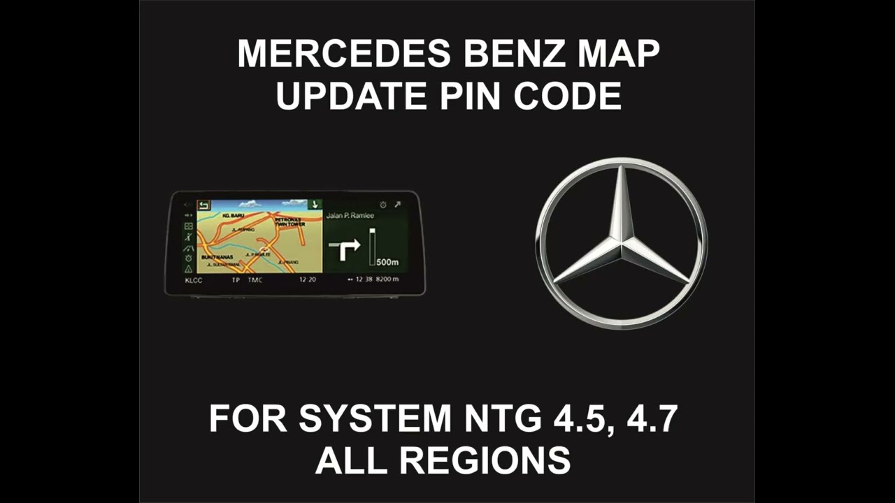 Mercedes Navigation Map Update PIN Code, For System NTG 4 5, 4 7, All Regions