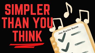 How To Organize Your Jazz Practice Time