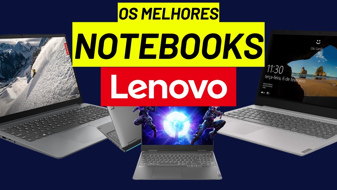 🔥 OS 8 MELHORES NOTEBOOKS DA LENOVO CUSTO BENEFÍCIO 2025 - YouTube