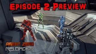 Agent Zero Reloaded Episode 2 (Preview)