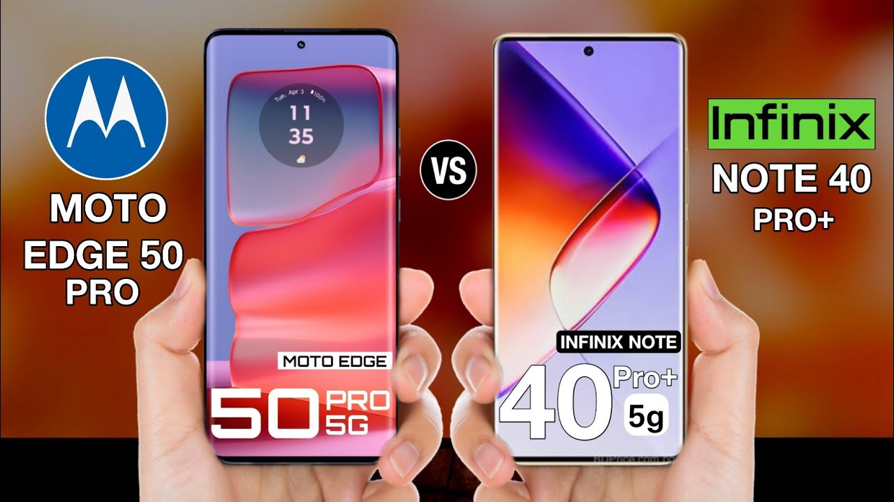 Moto Note 50 Moto Edge 50 Pro Vs Infinix Note 40 Pro Plus - YouTube