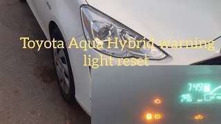 #hybrid system reset #TOYOTA AQUA Hybrid #warning light on problem solution