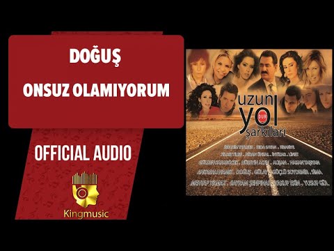 Doğuş - Onsuz Olamıyorum - ( Official Audio )
