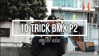 [BMX VN] 10 TRICK BMX CHO NGƯỜI MỚI BẮT ĐẦU  P2 screenshot 5