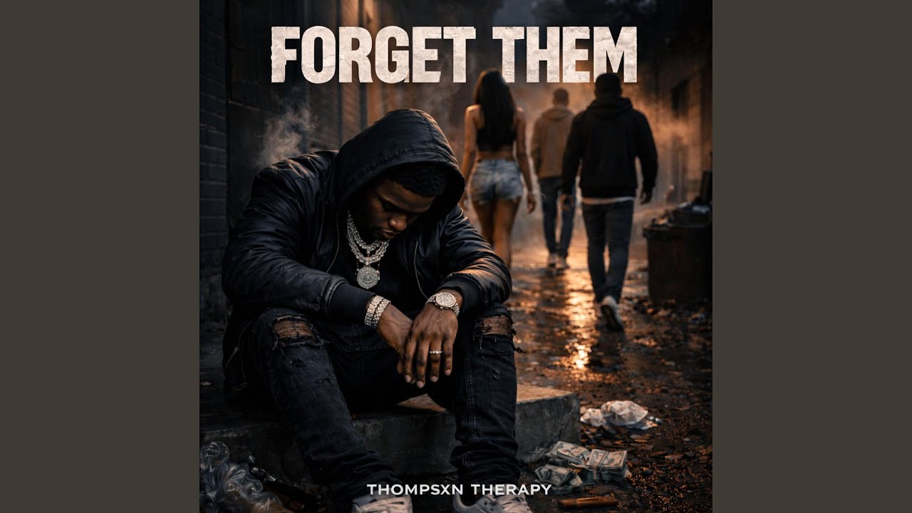 FORGET THEM