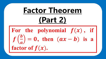 Factor Theorem (Part 2) - Algebraic Methods (Year 1) - Edexcel AS and A Level Maths