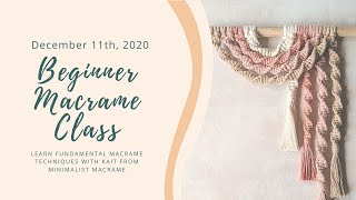 BEGINNER MACRAME CLASS