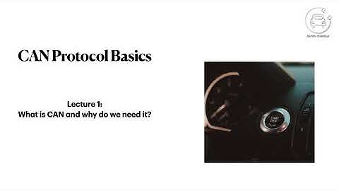 CAN protocol basics: Lecture 1