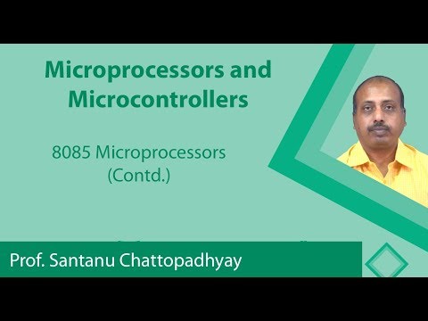 Lecture 16: 8085 Microprocessors (Contd.)