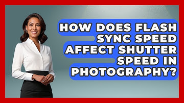 How Does Flash Sync Speed Affect Shutter Speed In Photography? - Image Review Studio