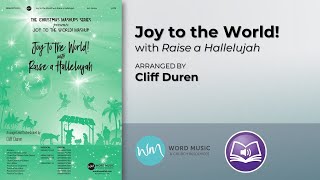 Joy to the World! with Raise a Hallelujah | Cliff Duren