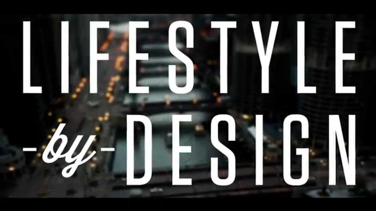 Lifestyle By Design - Introduction