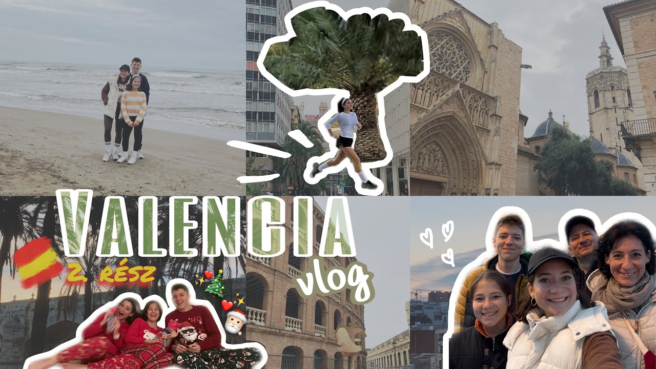 valencia vlog - 2. rész | a város felfedezése, spanyol ételek, szeretjük spanyolországot