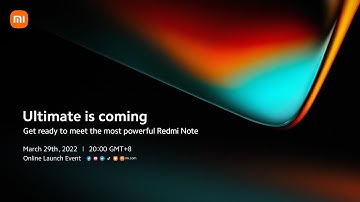 Redmi Note 11 Series Global Launch March 2022