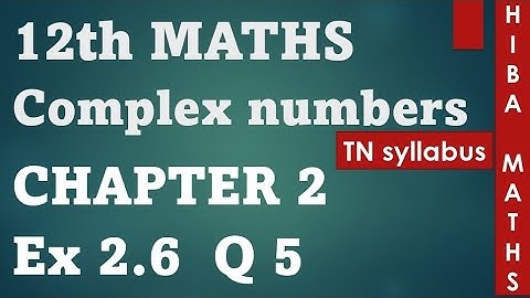 12th maths chapter 2 exercise 2.6 question 5 hiba maths