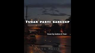 Lagu Rohani || Tuhan pasti sanggup - Andrew & Yoan (cover)