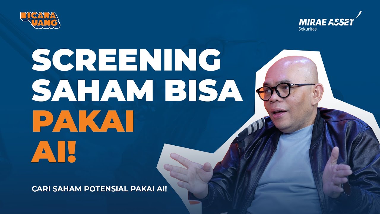 Investasi Tanpa Drama: AI Bantu Screening Ratusan Saham | Bicara Uang