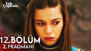 Yalı Çapkını 12 Bölüm 2 Fragmanı Neden Ferit Neden Yaptın