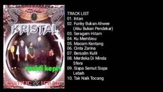 KRISTAL _ SEMUT DAN LEBAH (2000) _ FULL ALBUM