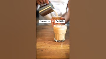 Cappuccino or Flat White?