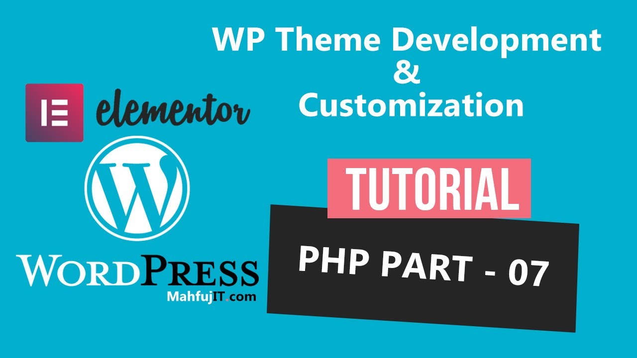 WordPress Theme Development and Customization Using Elementor Class no ...