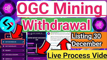 OGC Mining Withdrawal Process Video|OGC TGE Listing Update|OGC Mining new update today|OGC Airdrop|