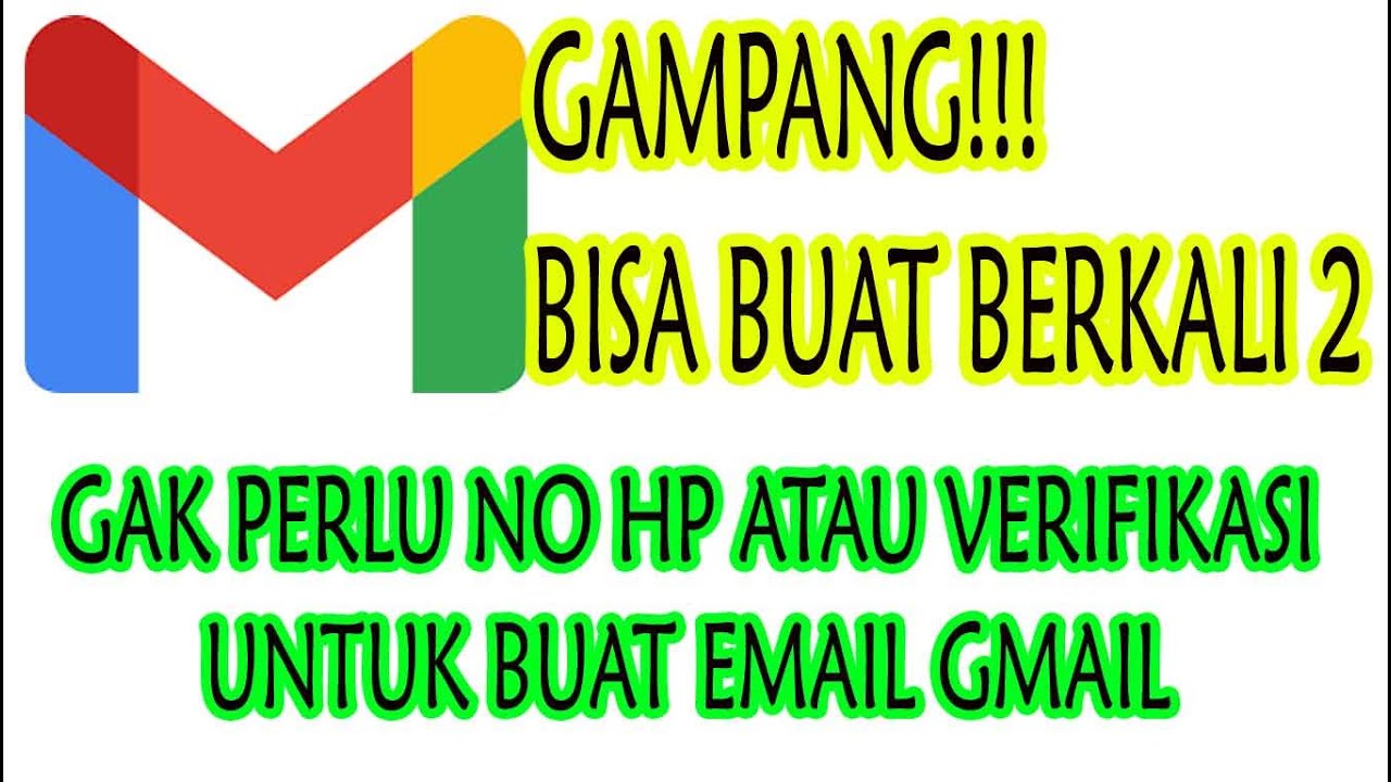 TERNYATA GAMPANG! CARA MEMBUAT EMAIL TANPA VERIFIKASI NOMOR TELEPON