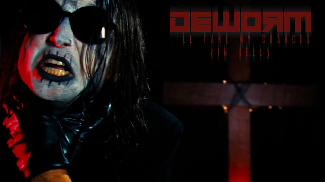 DEWORM - I'll Take My Chances (In Hell) (Official Video)