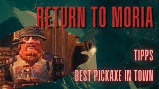 Return to Moria Tipps   Best Pickaxe in Town