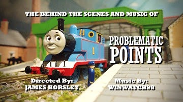 The Behind the Scenes and Music of "Problematic Points - Thomas