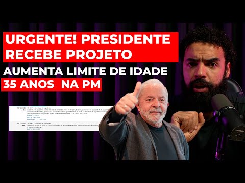 🚨 URGENTE! PRESIDENTE RECEBE PL QUE ELEVA IDADE DA PM E CBM PARA 35 ANOS