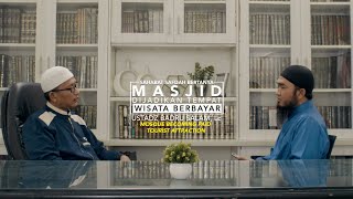 Sahabat Safdah Bertanya: Masjid Dijadikan Tempat Wisata Berbayar - Ustadz Badru Salam, Lc