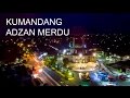 KUMANDANG ADZAN SUARA MERDU MUAZIN CILIK | FULL GAMBAR VIDEO DRONE PEMANDANGAN ALAM AERIAL