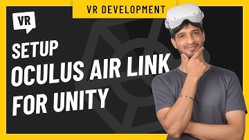 How to Setup Oculus Air Link for Unity