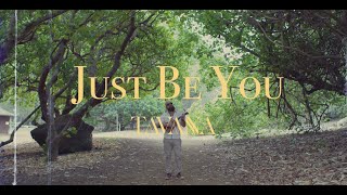 Just Be You Official Music Video Youtube