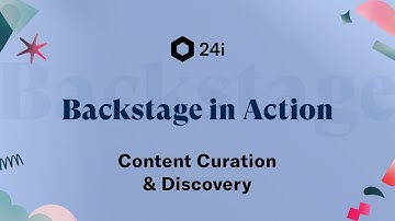 Backstage puts you in control of content creation and discovery - video demo
