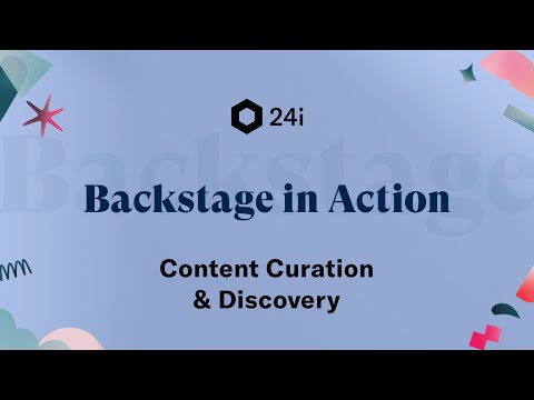 Backstage puts you in control of content creation and discovery - video demo