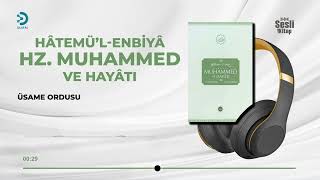 Hâtemül - Enbiyâ Hz. Muhammed Ve Hayâtı - 227/242 Üsame Ordusu