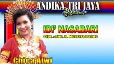 Chica Alwi - Idi Nasabari Album Bugis Abadi Vol 1 Andika Trijaya Record