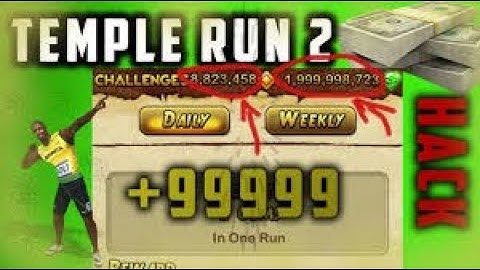 TEMPLE RUN 2 HACK(unlimited gold and gems)100%working