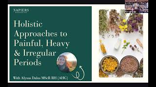 Free Webinar | Holistic Approaches to Painful, Heavy & Irregular Periods  | Napiers the Herbalists