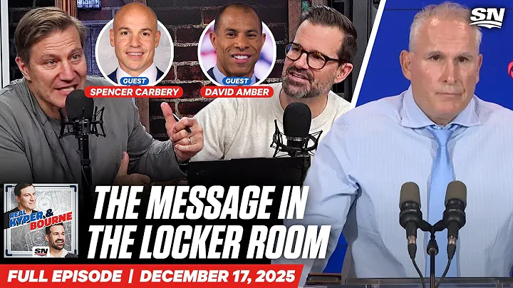 The Message in the Maple Leafs Locker Room | Real Kyper & Bourne