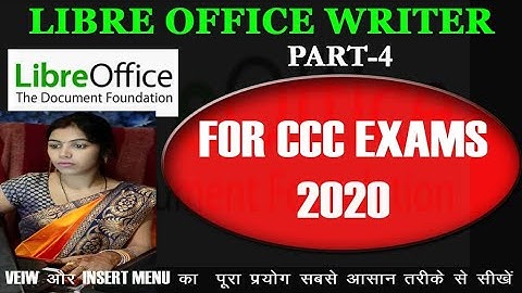 LIBRE OFFICE WRITER  VIEW AND INSERT MENU