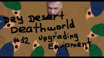🏜️ Factorio - Dry Desert Deathworld Challenge - Ep 12 - Upgrading Equipment 🏜️