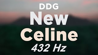 DDG - New Celine (prod. Dev Is Lit) | @ 432hz #432hzRAP
