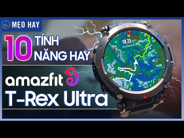 10 tính năng hữu ích trên Amazfit T-Rex Ultra giúp mà bạn nên biết |Thế Giới Đồng Hồ